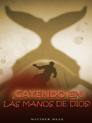 cover image of ¡cayendo en las manos del dios!